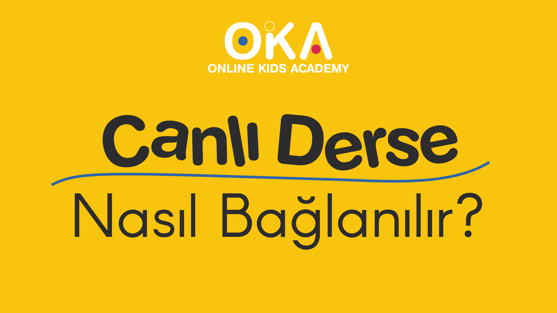 Canlı Derse Nasıl Bağlanılır?